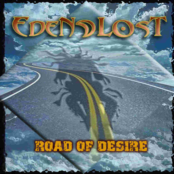EDEN LOST - Road Of Desire