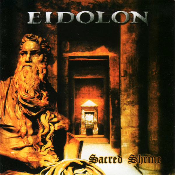 EIDOLON - Sacred Shrine EIDOLON - Sacred Shrine