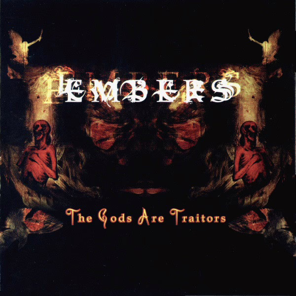 EMBERS - The Gods Are Traitors EMBERS - The Gods Are Traitors