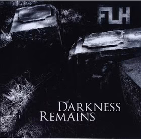 FLH - Darkness Remains FLH - Darkness Remains
