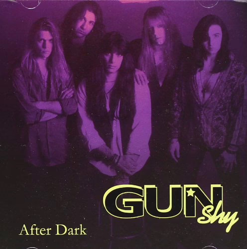 GUN SHY - After Dark GUN SHY - After Dark