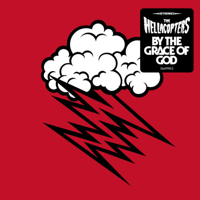 THE HELLACOPTERS - By The Grace Of God