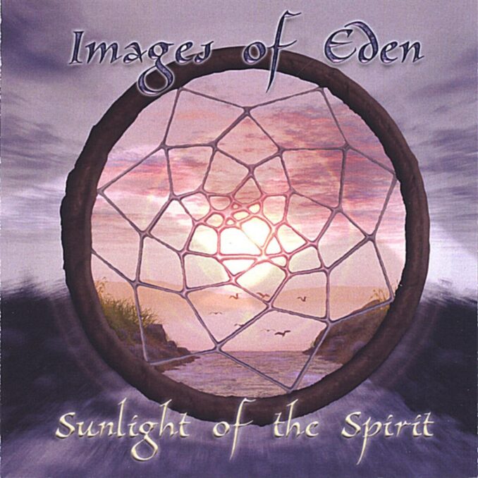 IMAGES OF EDEN - Sunlight Of The Spirit