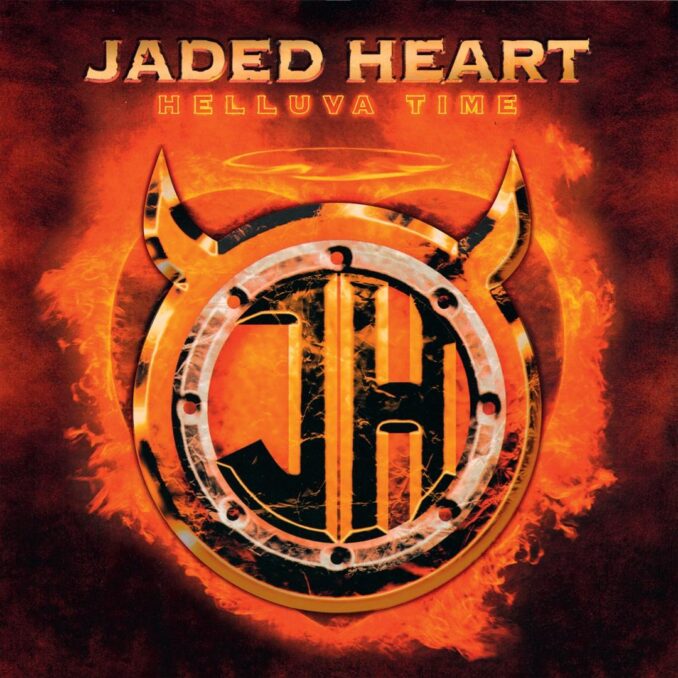 JADED HEART - Helluva Time JADED HEART - Helluva Time