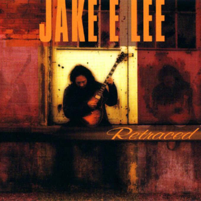 JAKE E. LEE - Retraced JAKE E. LEE - Retraced