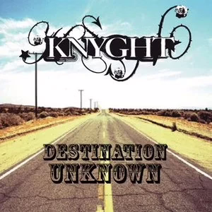 KNYGHT - Destination Unknown KNYGHT - Destination Unknown