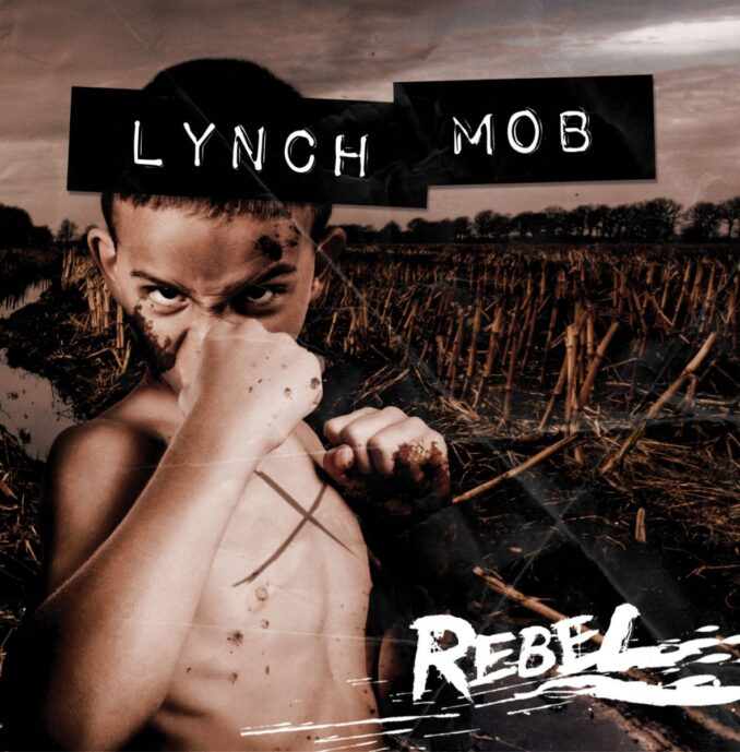 LYNCH MOB - Rebel LYNCH MOB - Rebel