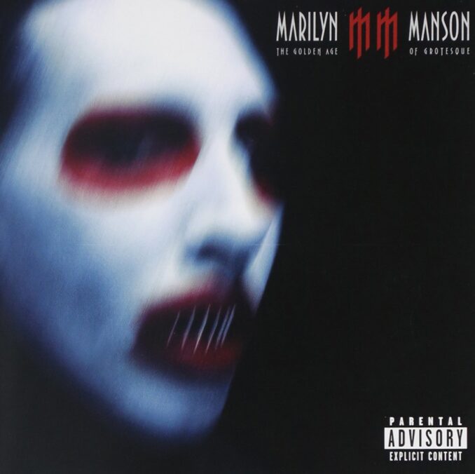 MARILYN MANSON - The Golden Age Of Grotesque