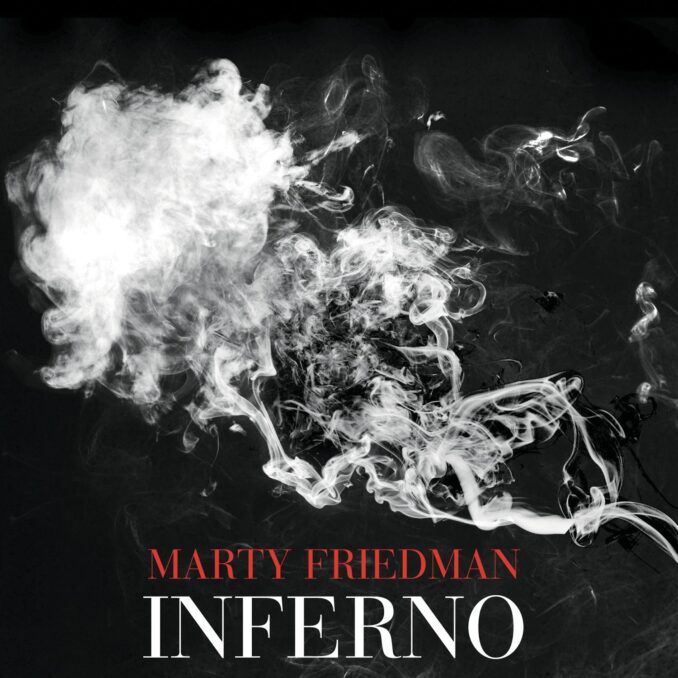 MARTY FRIEDMAN - Inferno MARTY FRIEDMAN - Inferno
