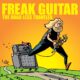MATTIAS IA EKLUNDH - Freak Guitar: The Road Less Traveled