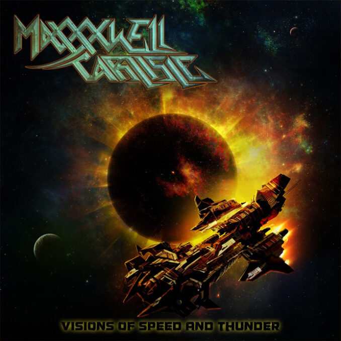 MAXXXWELL CARLISLE - Visions Of Speed And Thunder MAXXXWELL CARLISLE - Visions Of Speed And Thunder