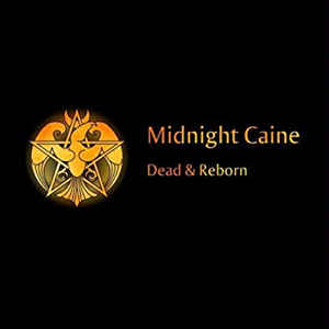 MIDNIGHT CAINE - Dead And Reborn
