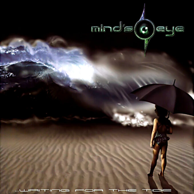 MIND'S EYE - Waiting For The Tide (Reissue)