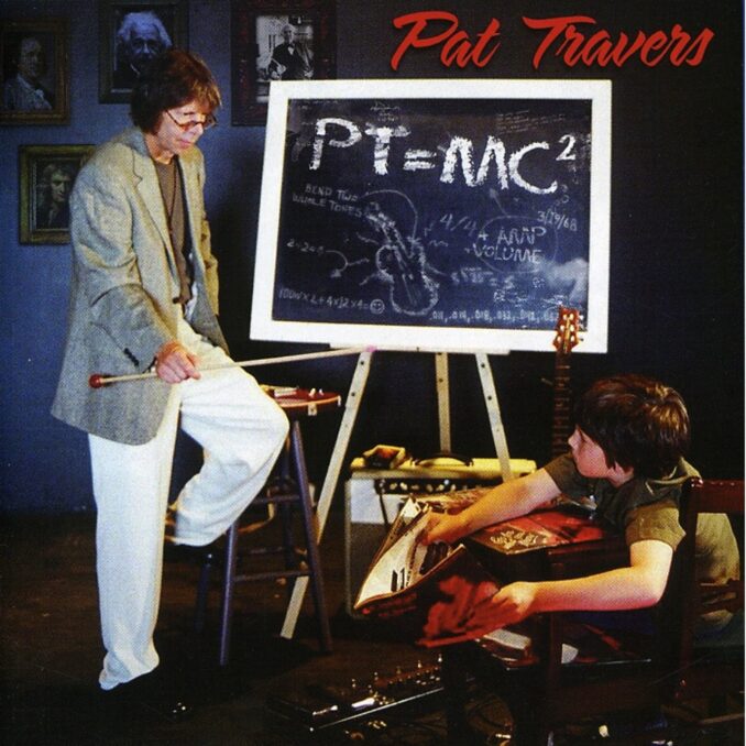 PAT TRAVERS - Pt=mc²