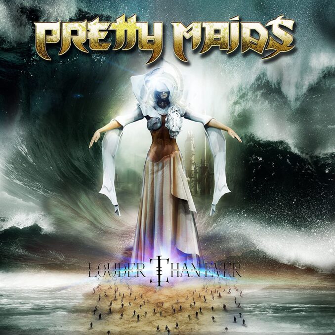 PRETTY MAIDS - Louder Than Ever