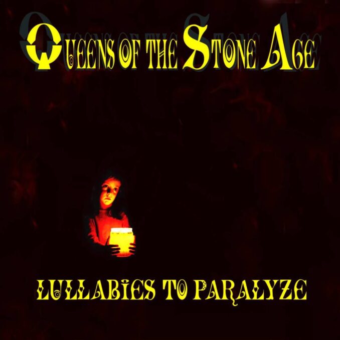 QUEENS OF THE STONE AGE - Lullabies To Paralyze