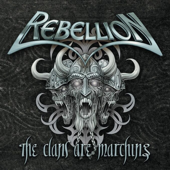 REBELLION - The Clans Are Marching
