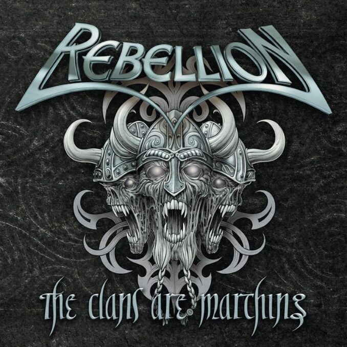REBELLION - The Clans Are Marching REBELLION - The Clans Are Marching