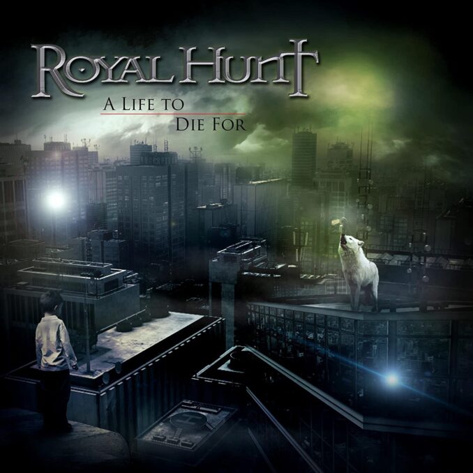 ROYAL HUNT - A Life To Die For