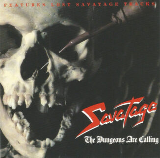 SAVATAGE - Sirens and The Dungeons Are Calling (Reissues)