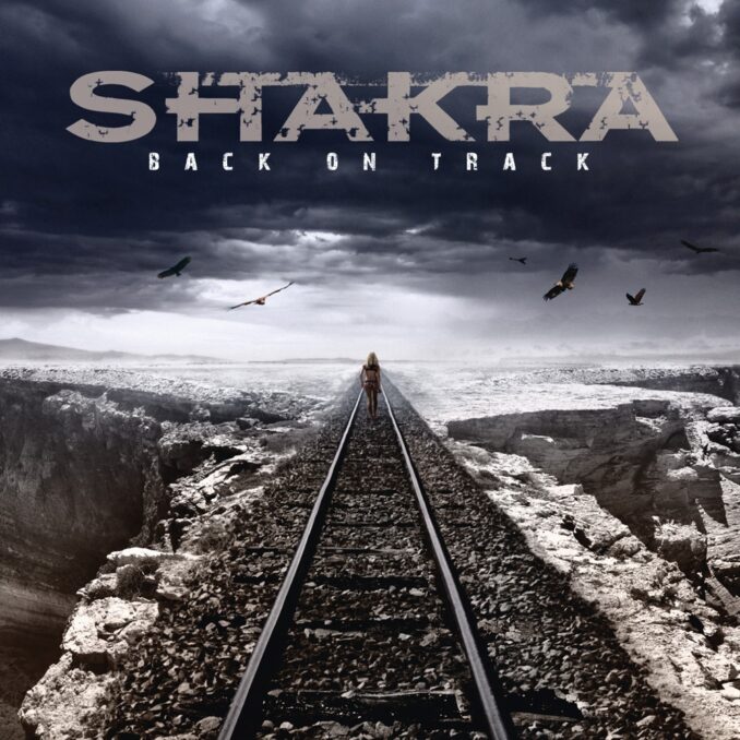 SHAKRA - Back On Track