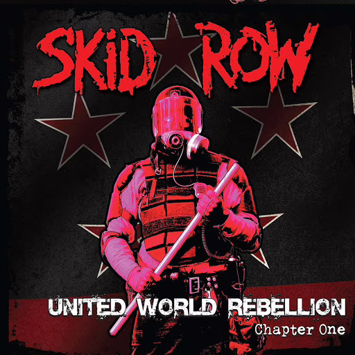 SKID ROW - United World Rebellion: Chapter One SKID ROW - United World Rebellion: Chapter One