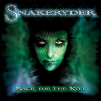 SNAKERYDER - Back For The Kill