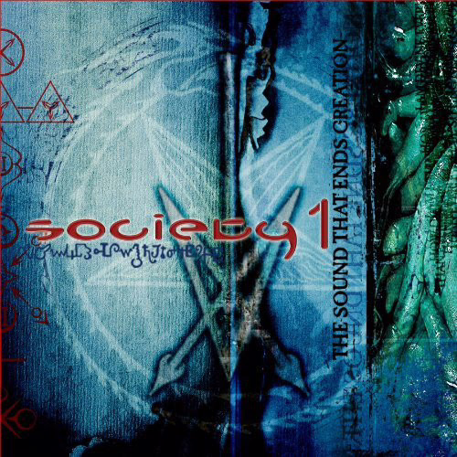 SOCIETY 1 - The Sound That Ends Creation SOCIETY 1 - The Sound That Ends Creation