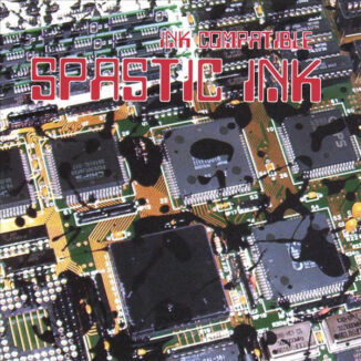 SPASTIC INK - Ink Compatible