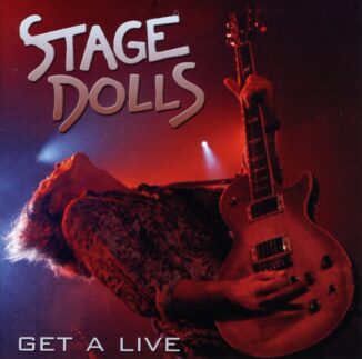 STAGE DOLLS - Get A Live