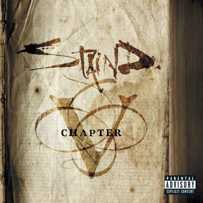 STAIND - Chapter V STAIND - Chapter V