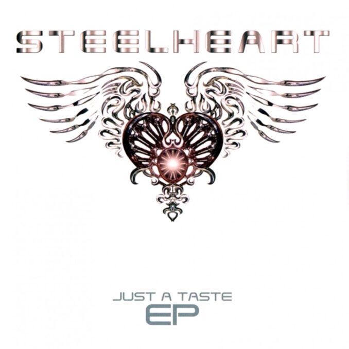 STEELHEART - Just A Taste STEELHEART - Just A Taste