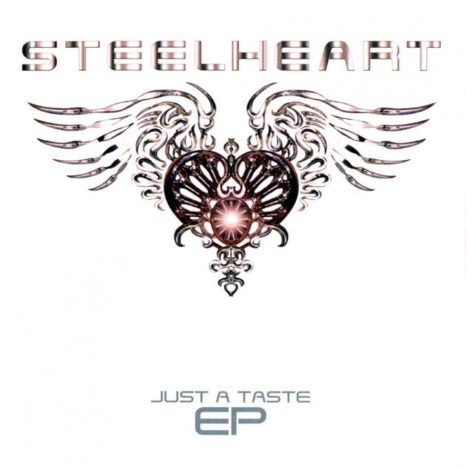 STEELHEART - Just A Taste