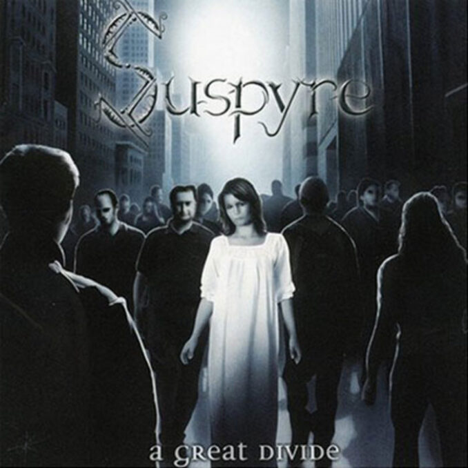 SUSPYRE - A Great Divide SUSPYRE - A Great Divide