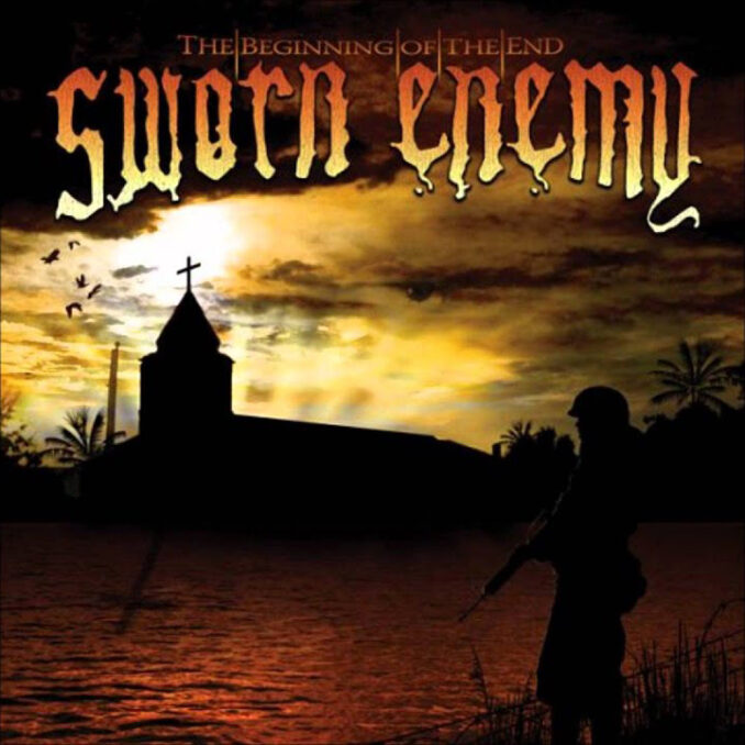 SWORN ENEMY - The Beginning Of The End