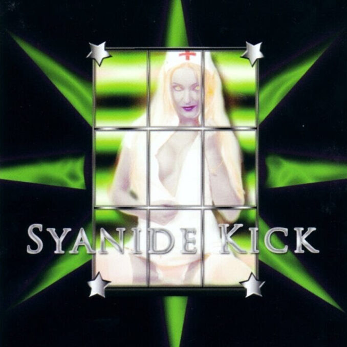 SYANIDE KICK - Syanide Kick