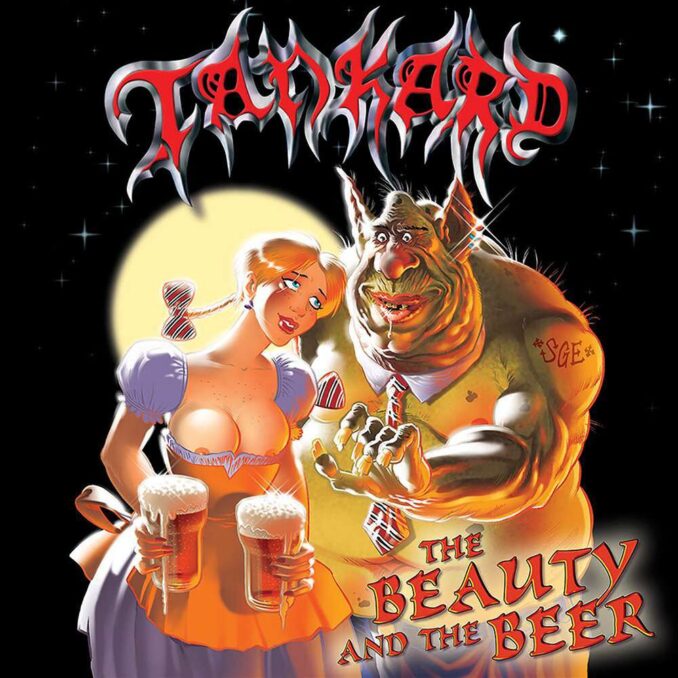 TANKARD - The Beauty And The Beer