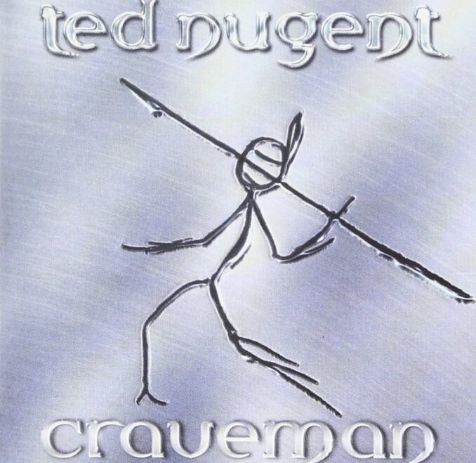 TED NUGENT - Craveman