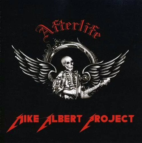 THE MIKE ALBERT PROJECT - Afterlife THE MIKE ALBERT PROJECT - Afterlife