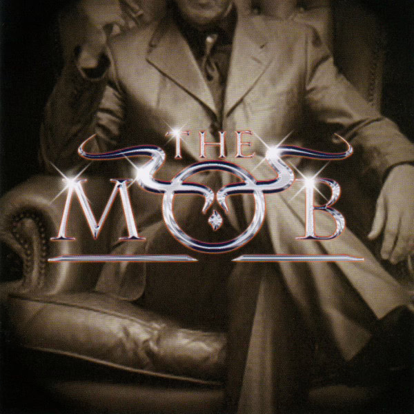 THE MOB - The Mob THE MOB - The Mob