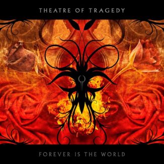 THEATRE OF TRAGEDY - Forever Is The World