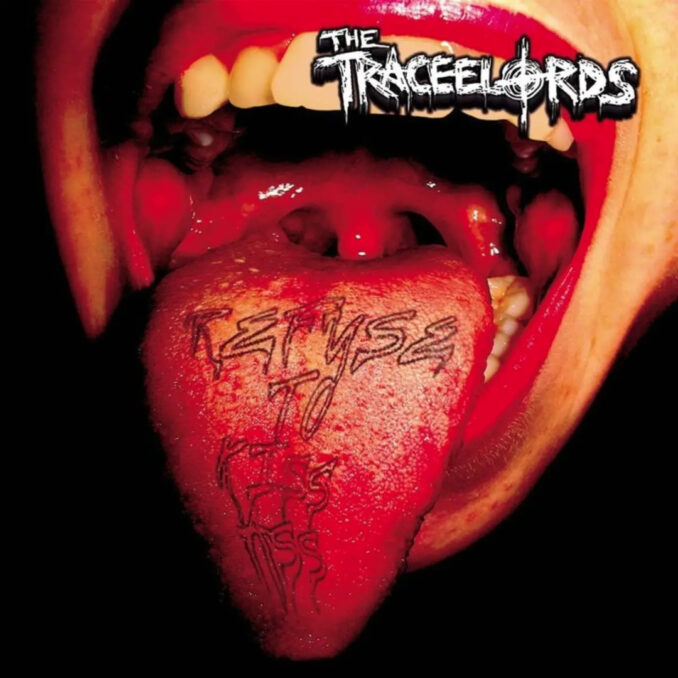 TRACEELORDS - Refuse To Kiss Ass