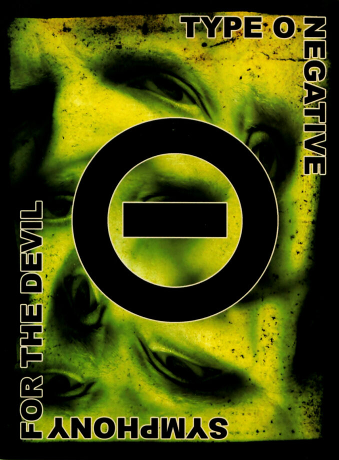 TYPE O NEGATIVE - Symphony For The Devil TYPE O NEGATIVE - Symphony For The Devil