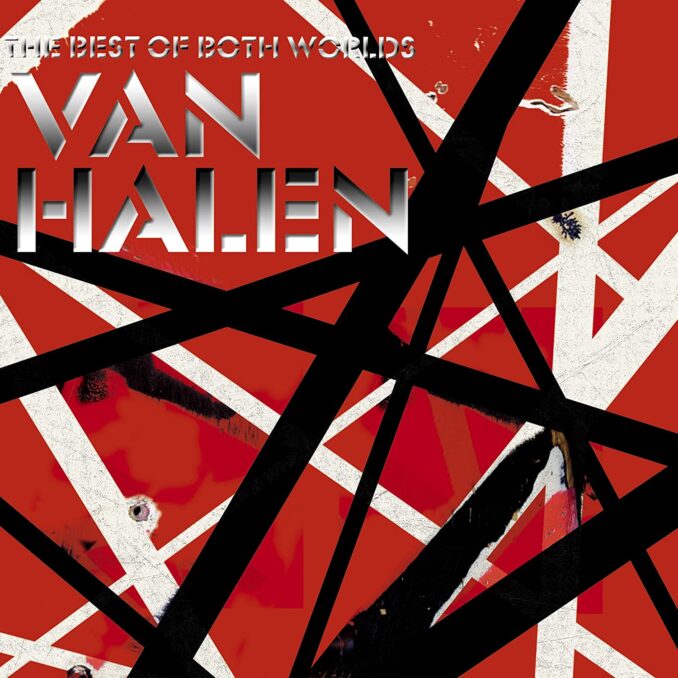 VAN HALEN - The Best Of Both Worlds