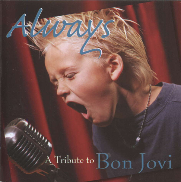 VARIOUS ARTISTS - Always: A Millenium Tribute To Bon Jovi