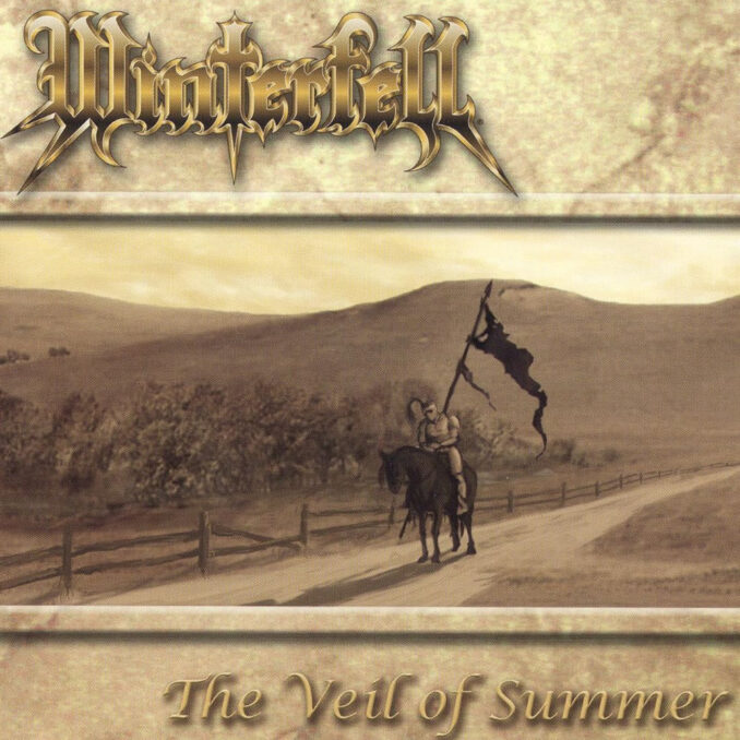 WINTERFELL - The Veil Of Summer