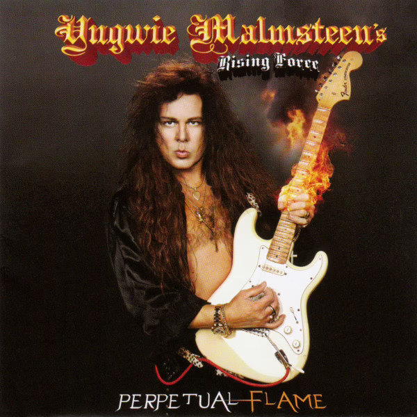 YNGWIE MALMSTEEN'S RISING FORCE - Perpetual Flame YNGWIE MALMSTEEN'S RISING FORCE - Perpetual Flame