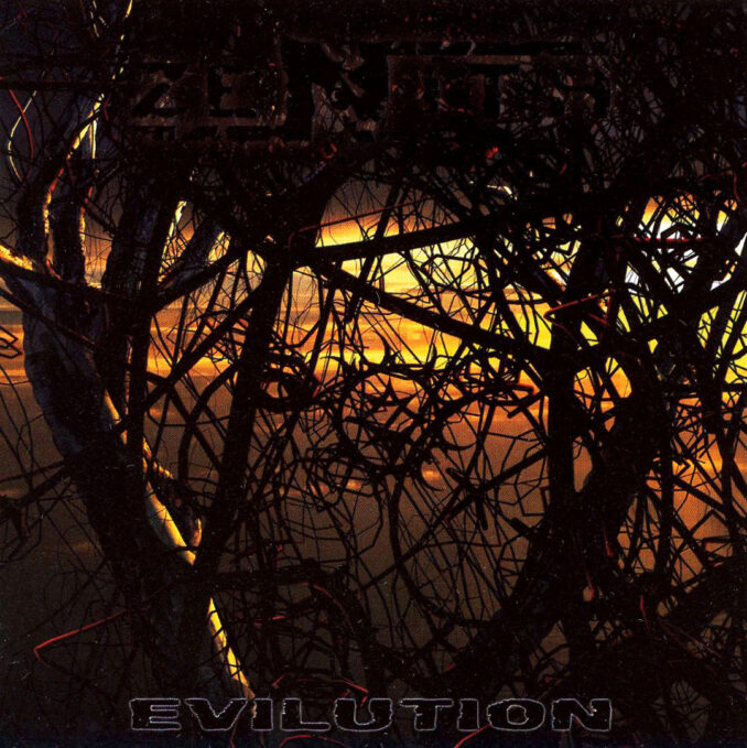 ZENITH - Evilution ZENITH - Evilution