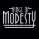 KINGS OF MODESTY - Kings Of Modesty
