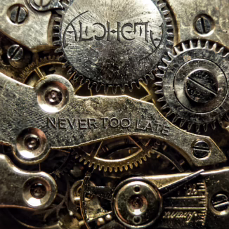 ALCHEMY - Never Too Late